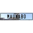 Maunabo Puerto Rico Novelty Metal European License Plate