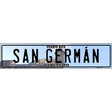 San German Puerto Rico Novelty Metal European License Plate