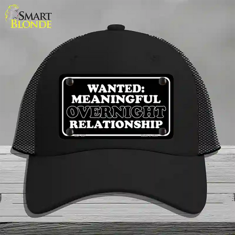 Wanted Meaningful Overnight Relationship Novelty License Plate Hat Mesh / Black