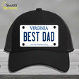 Best Dad Virginia Novelty License Plate Hat Mesh / Black