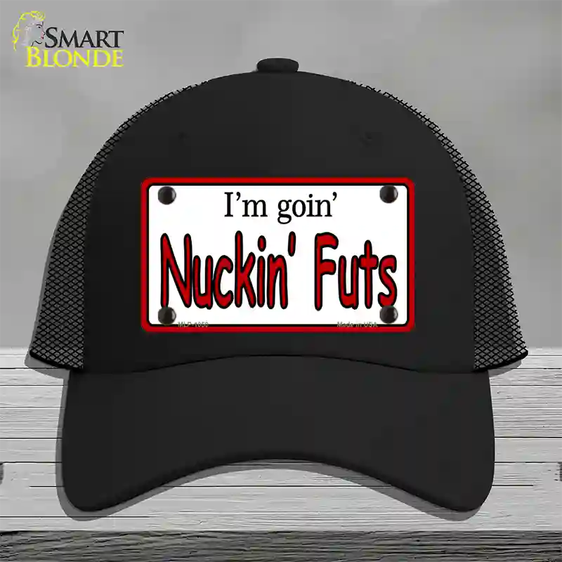 Im Goin Nuckin Futs Novelty License Plate Hat Mesh / Black