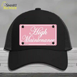 High Maintenance Novelty License Plate Hat Mesh / Black