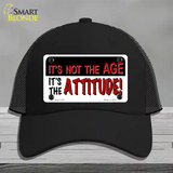 Not Age It Is Attitude Novelty License Plate Hat Mesh / Black