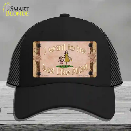 Just Like Mom Novelty License Plate Hat Mesh / Black