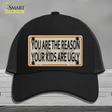 You Are The Reason Novelty License Plate Hat Mesh / Black