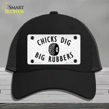 Chicks Dig Big Rubbers Novelty License Plate Hat Mesh / Black