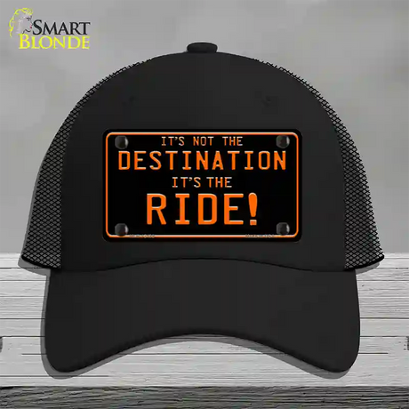 Its Not the Destination Novelty License Plate Hat Mesh / Black