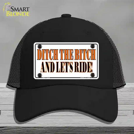 Ditch The Bitch Novelty License Plate Hat Mesh / Black