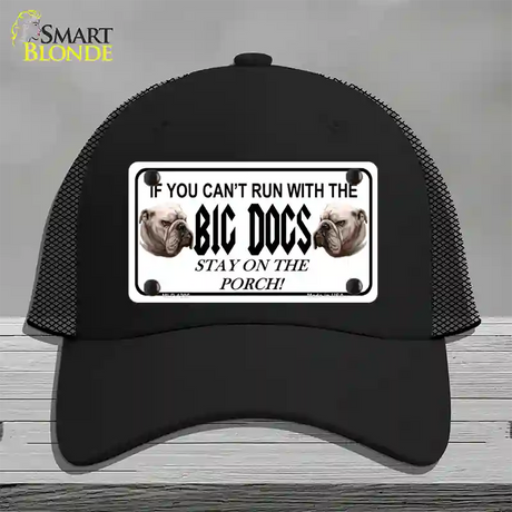 Run With The Big Dogs Novelty License Plate Hat Mesh / Black