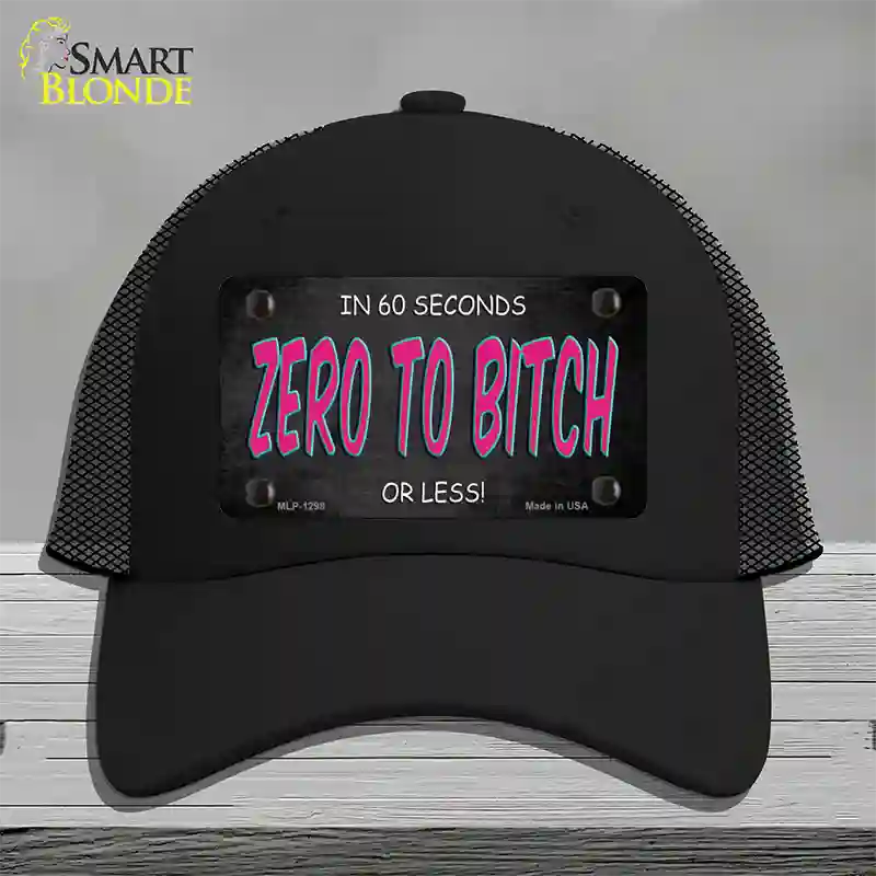 Zero To Bitch Novelty License Plate Hat Mesh / Black