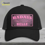 Badass Southern Belle Novelty License Plate Hat Tag Mesh / Black