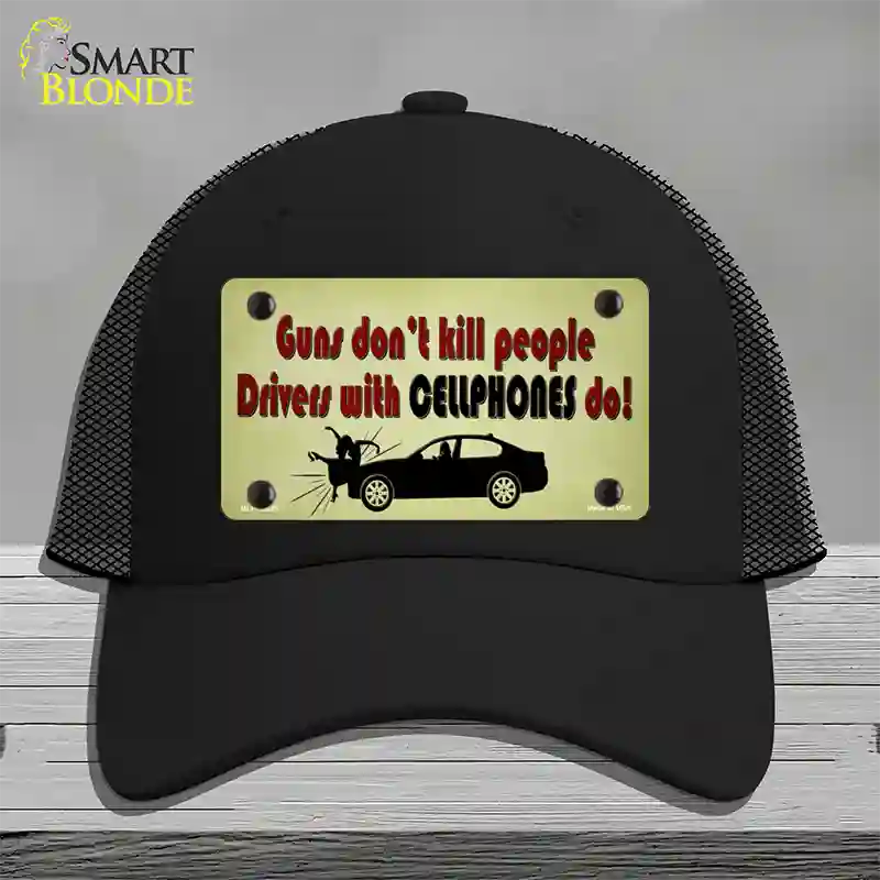 Drivers With Cellphones Do Novelty License Plate Hat Tag Mesh / Black