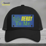 Talk Nerdy To Me Novelty License Plate Hat Tag Mesh / Black