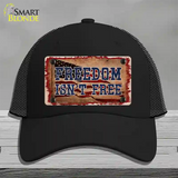 Freedom Isnt Free Flag Novelty License Plate Hat Tag Mesh / Black