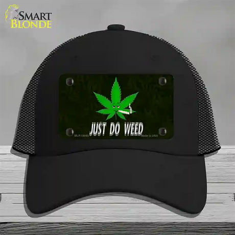 Just Do Weed Leaf Novelty License Plate Hat Mesh / Black