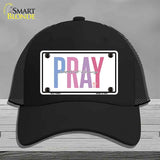 Pray Without Ceasing Novelty License Plate Hat HAT-MLP-14483