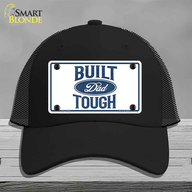 Built Dad Tough Novelty License Plate Hat HAT-MLP-14495