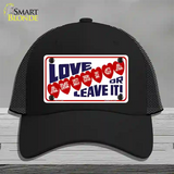 Love America Or Leave It Novelty License Plate Hat Mesh / Black