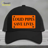 Loud Pipes Save Lives Novelty License Plate Hat Mesh / Black