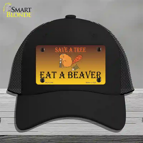 Save A Tree Eat a Beaver Novelty License Plate Hat Mesh / Black