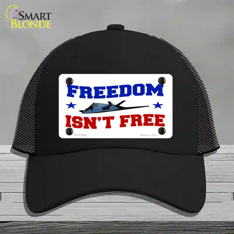 Freedom Isnt Free Novelty License Plate Hat Mesh / Black