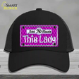 Aint No Pleasin This Lady Novelty License Plate Hat Mesh / Black