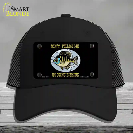 Dont Follow Me Novelty License Plate Hat Mesh / Black