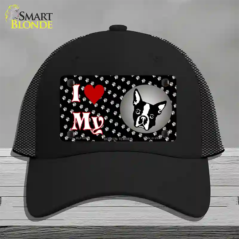 I Love My Boston Terrier Novelty License Plate Hat Mesh / Black