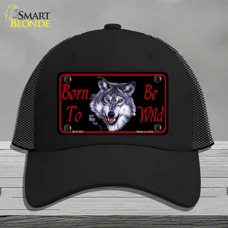 Born To Be Wild Novelty License Plate Hat Mesh / Black