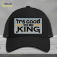 Good To Be King Novelty License Plate Hat Mesh / Black