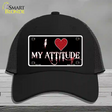 I Love My Attitude Novelty License Plate Hat Mesh / Black