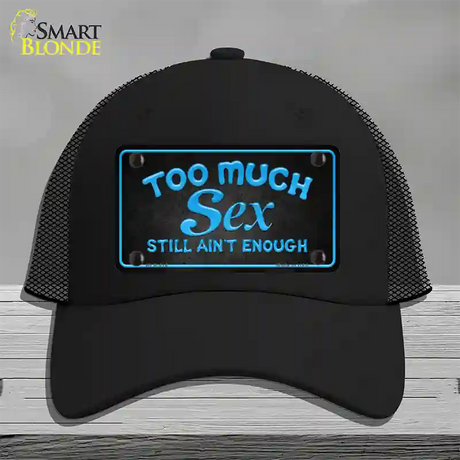 Too Much Sex Novelty License Plate Hat Mesh / Black