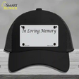 In Loving Memory Gray Novelty License Plate Hat Mesh / Black