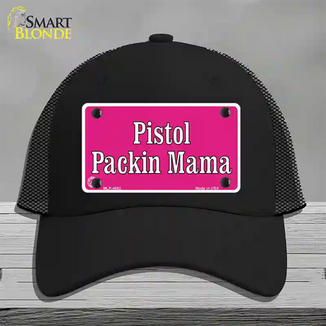 Pistol Packin Mama Novelty License Plate Hat Mesh / Black