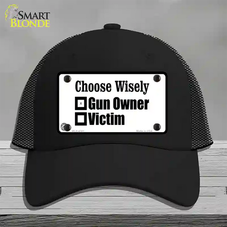 Choose Wisely Novelty License Plate Hat Mesh / Black