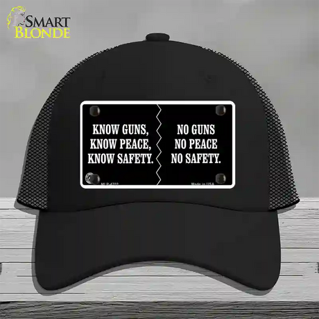 Know Guns, Know Peace, Know Safety Novelty License Plate Hat Mesh / Black