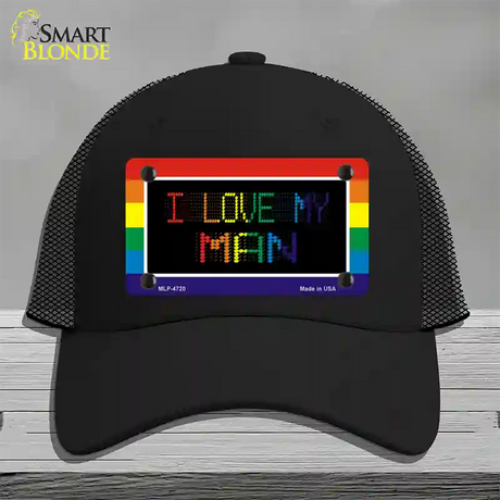 I Love My Man Novelty License Plate Hat Mesh / Black