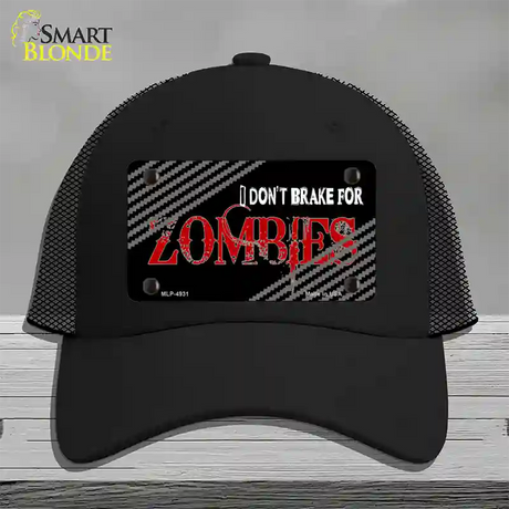 Dont Brake For Zombies Novelty License Plate Hat Mesh / Black