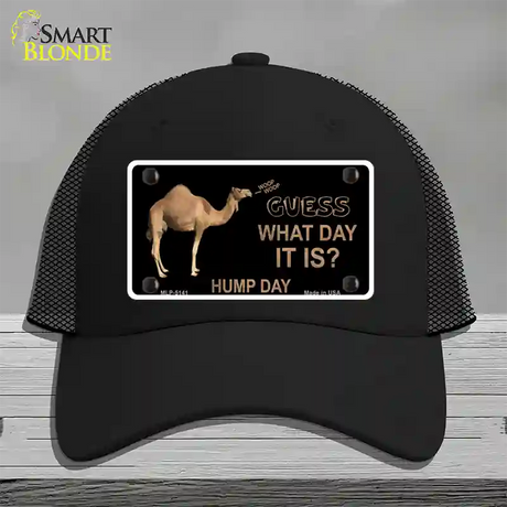 It Is Hump Day Novelty License Plate Hat Mesh / Black