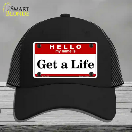 Get A Life Novelty License Plate Hat Mesh / Black