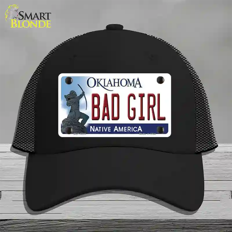 Bad Girl Oklahoma Novelty License Plate Hat Mesh / Black