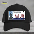 That Guy Oklahoma Novelty License Plate Hat Mesh / Black