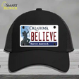 Believe Oklahoma Novelty License Plate Hat Mesh / Black