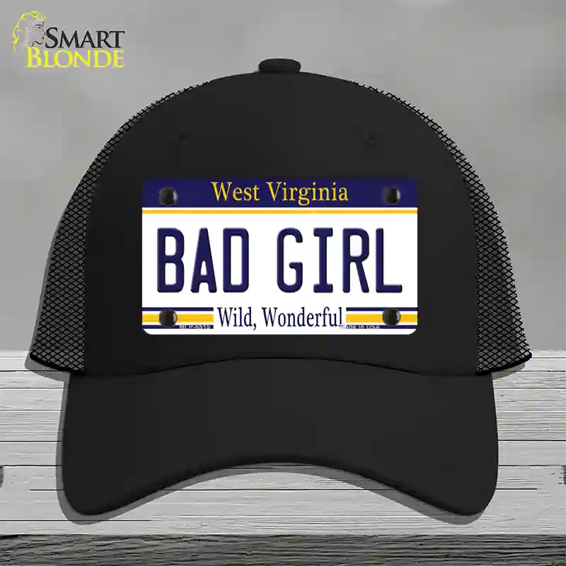 Bad Girl West Virginia Novelty License Plate Hat Mesh / Black