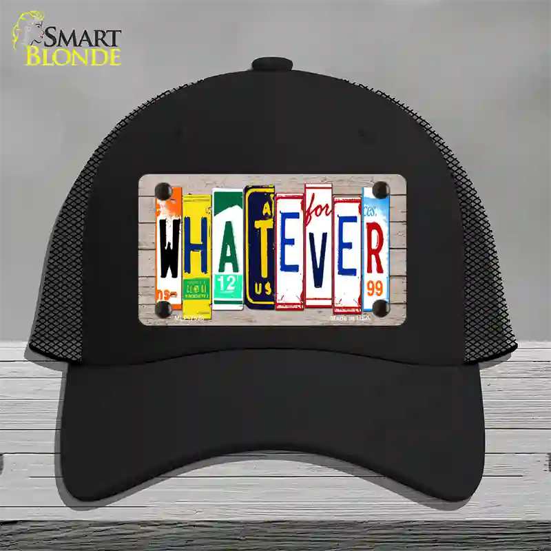 Whatever Wood License Plate Art Novelty License Plate Hat Mesh / Black