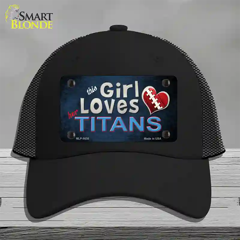 This Girl Loves Her Titans Novelty License Plate Hat Mesh / Black