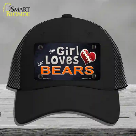 This Girl Loves Her Bears Novelty License Plate Hat Mesh / Black