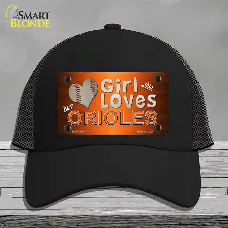 This Girl Loves Her Orioles Novelty License Plate Hat Mesh / Black