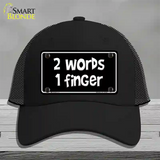 Two Words One Finger Novelty License Plate Hat Mesh / Black