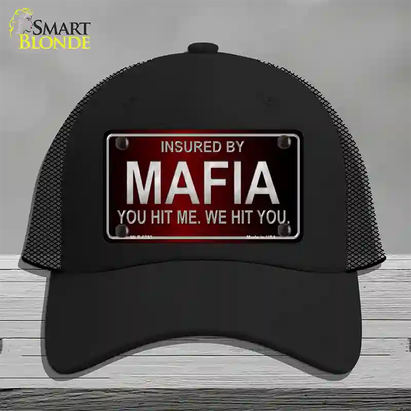 Insured By Mafia Novelty License Plate Hat Mesh / Black